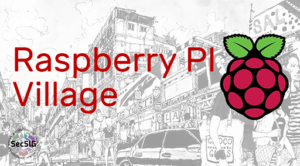 Raspberry PI Village